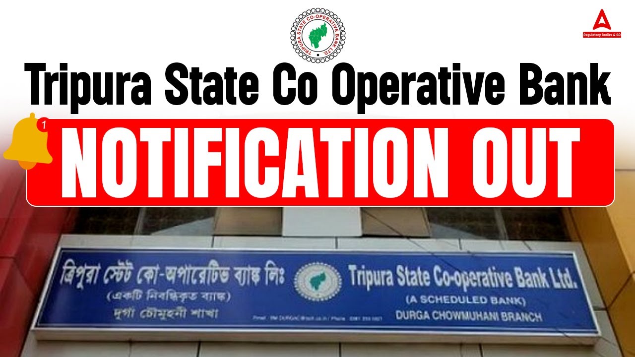 156 vacancies in Tripura State Co-operative Bank
