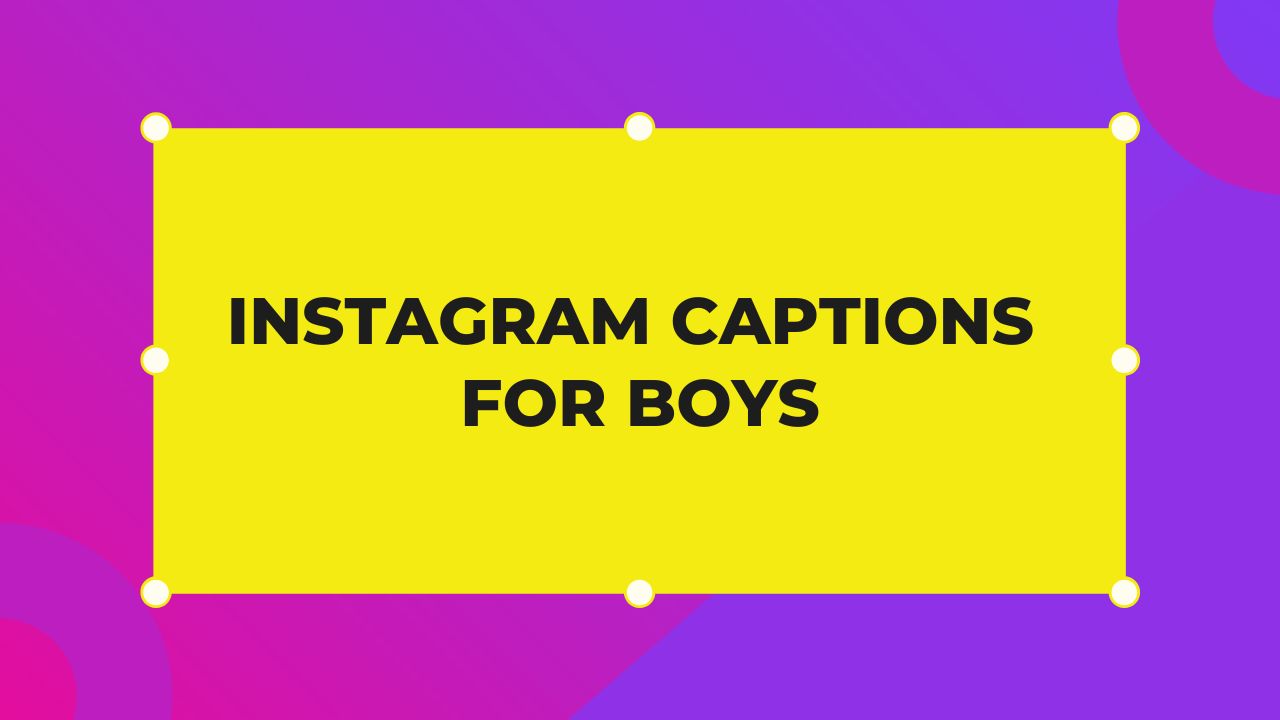 Top 100 Instagram captions for boys - various moods and styles